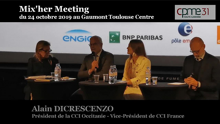 Mix'Her CPME 31 : Intervention de Alain DI CRESCENZO Président de la CCI Occitanie - vice-Président CCI France @DiCrescenzo_A @cpme31 @CCIoccitanie 
